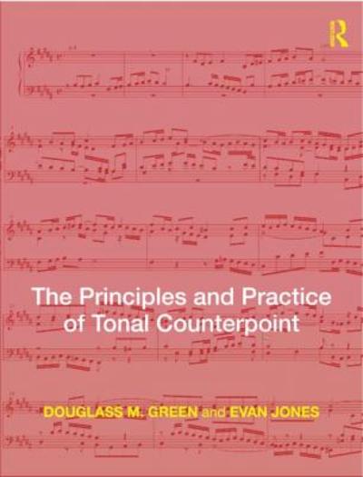 The Principles and Practice of Tonal Counterpoint