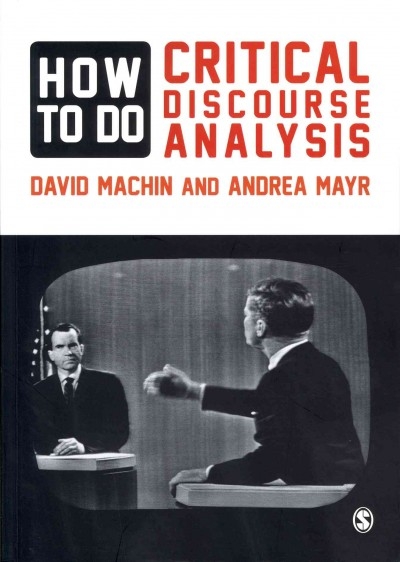 How to Do Critical Discourse Analysis