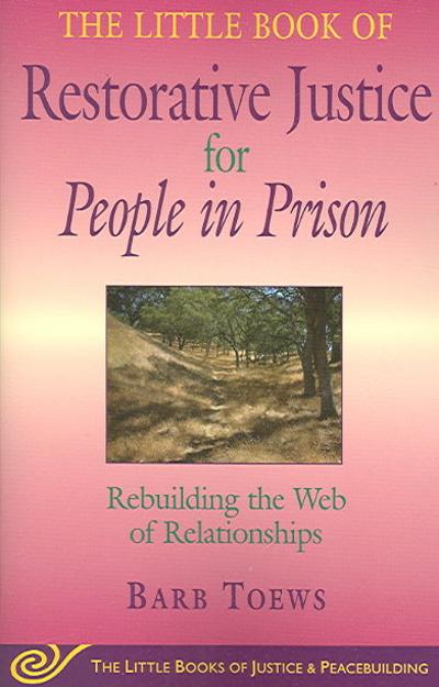 The Little Book of Restorative Justice for People in Prison