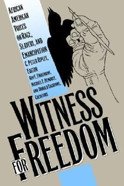 Witness for Freedom 9780807844045 by Ripley, C. Peter