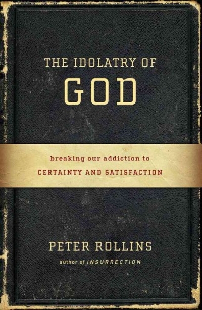 The Idolatry of God