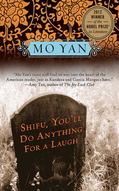 Shifu, You'll Do Anything for a Laugh 9781611457353 by Yan, Mo