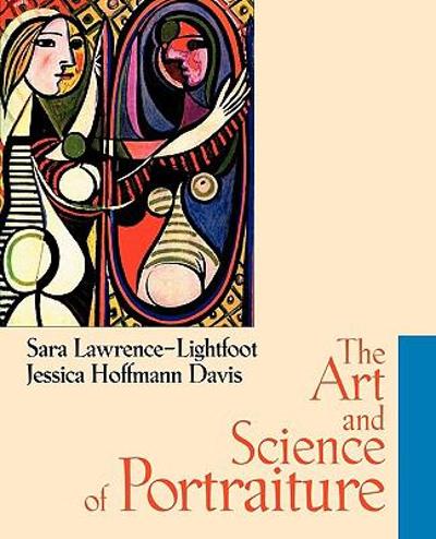 The Art and Science of Portraiture 1st edition 9780787962425 by Lawrence-Lightfoot, Sara