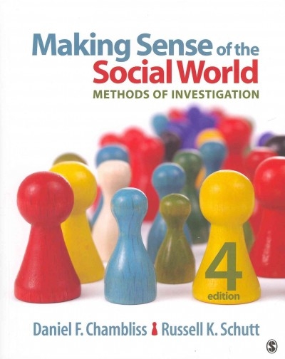 BUNDLE: Chambliss: Making Sense of the Social World 4e + Chambliss: Making Sense of the Social World Interactive eBook 9781412991551 by Chambliss, Daniel F.