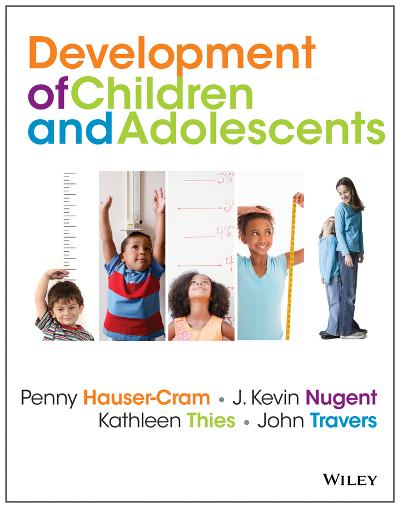 The Development of Children and Adolescents 1st edition 9780470405406 by Hauser-Cram, Penny