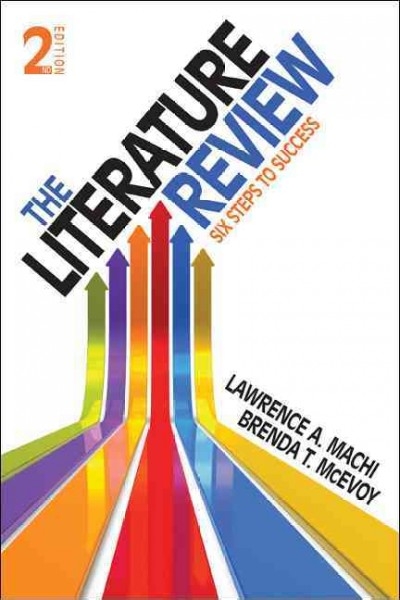 The Literature Review 2nd edition 9781452240886 by Machi, Lawrence A.