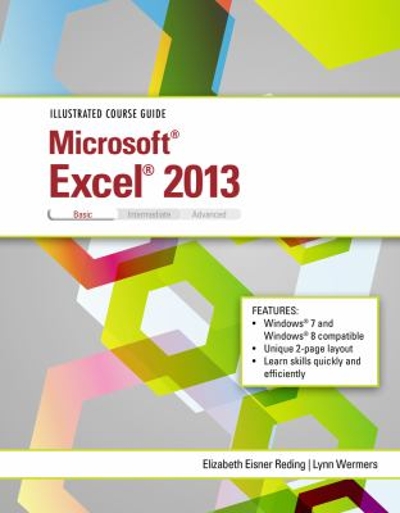 Illustrated Course Guide: Microsoft Office 365 & Excel 2016