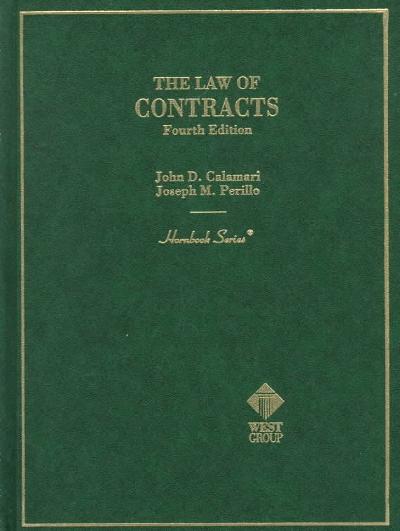 The Law of Contracts 4th edition 9780314211675 by Calamari, John D.