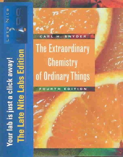 The Extraordinary Chemisrty of Ordinary Things, with Late Nite Labs