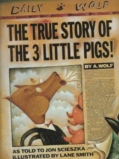 The True Story of the Three Little Pigs