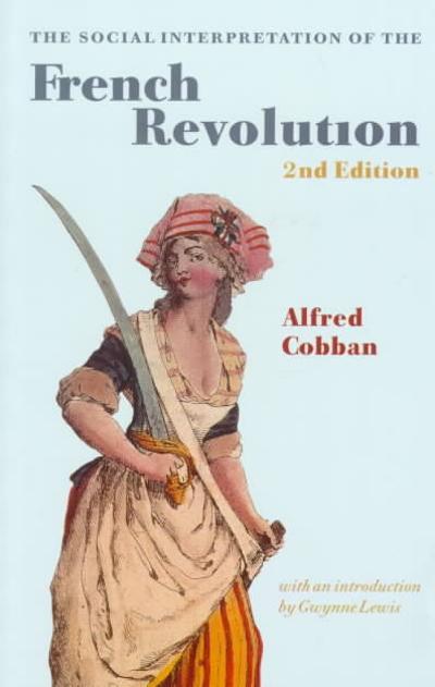 The Social Interpretation of the French Revolution