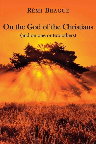 On the God of the Christians 9781587313455 by Brague, R?â??mi