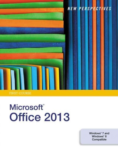 New Perspectives on Microsoft Office 2013 1st edition 9781285167640 by Shaffer, Ann