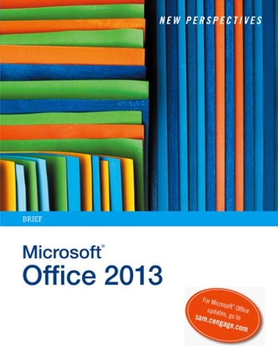 New Perspectives on Microsoft Office 2013 1st edition 9781285167657 by Shaffer, Ann