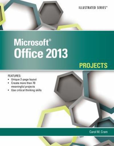 Microsoft Office 2013 1st edition 9781285170329 by Cram, Carol