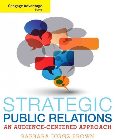 Cengage Advantage Books: Strategic Public Relations