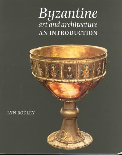 Byzantine Art and Architecture