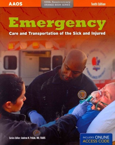 Emergency Care and Transportation of the Sick and Injured
