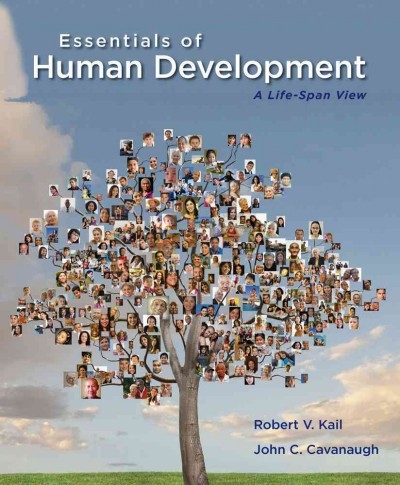 Cengage Advantage Books: Essentials of Human Development 1st edition 9781285089683 by Kail, Robert V.