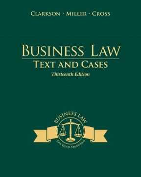 Business Law Text And Cases 13th Edition Rent 9781285185248 Chegg Com