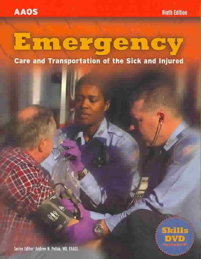 Emergency Care And Transportation Of The Sick And Injured 9th edition 9780763744052 by AAOS
