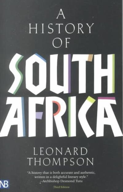 A History of South Africa 3rd edition 9780300087765 by Thompson, Leonard