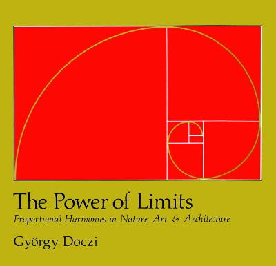 The Power of Limits 9781590302590 by Doczi, Gyorgy