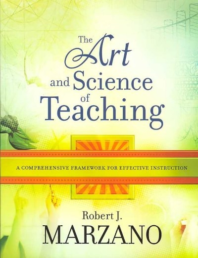 The Art and Science of Teaching 9781416605713 by Marzano, Robert J.