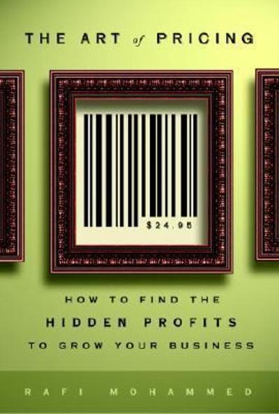 The Art of Pricing 9781400080939 by Mohammed, Rafi
