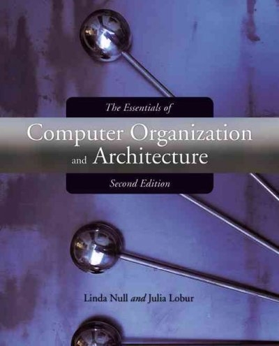 The Essentials of Computer Organization And Architecture