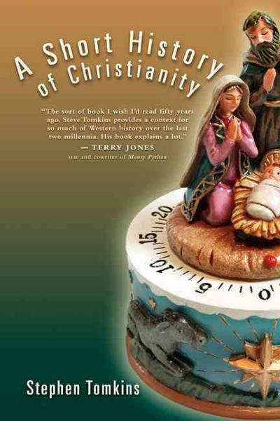 A Short History of Christianity 9780802833822 by Tomkins, Stephen