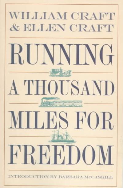 Running a Thousand Miles for Freedom 9780820321042 by Craft, William