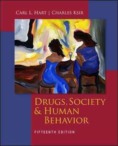 Drugs, Society, and Human Behavior 16th edition 9780078028649 by Hart, Carl