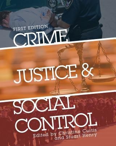 Crime, Justice, and Social Control 9781621315322 by Henry, Stuart