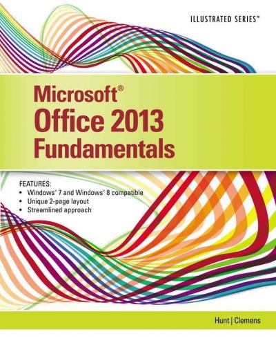 Microsoft Office 2013 1st edition 9781285418292 by Hunt, Marjorie S.