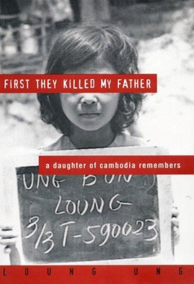 First They Killed My Father 9780060193324 by Ung, Loung