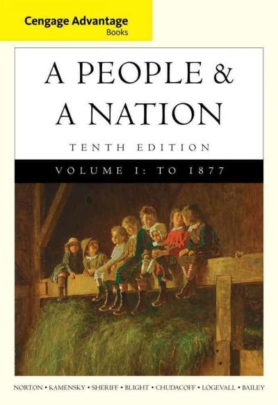 Cengage Advantage Books: A People and a Nation