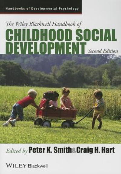 The Wiley-Blackwell Handbook of Childhood Social Development 2nd edition 9781118571866 by Smith, Peter K.