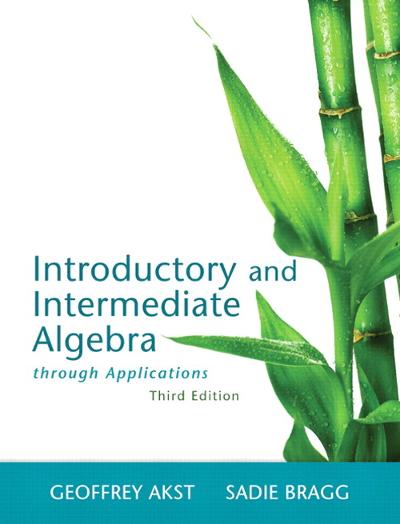 Introductory and Intermediate Algebra Through Applications