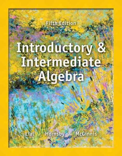 Introductory and Intermediate Algebra 5th edition 9780321900364 by Lial, Margaret L.