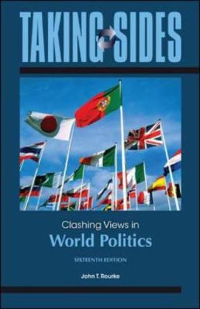 Taking Sides Clashing Views In World Politics Buy 9780078139543 Chegg 