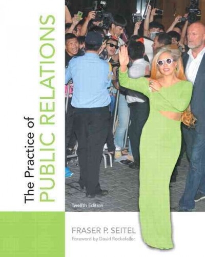 The Practice of Public Relations 12th edition 9780133083576 by Seitel, Fraser P.