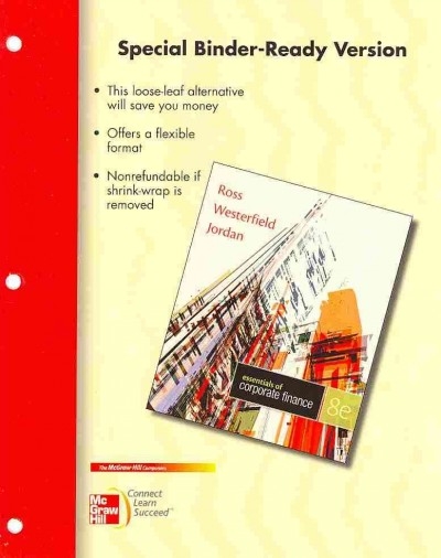 Loose Leaf for Essentials of Corporate Finance 9th edition 9781259718984 by Ross, Stephen