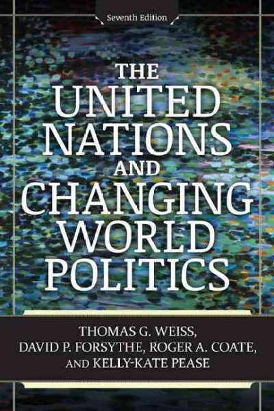 The United Nations and Changing World Politics