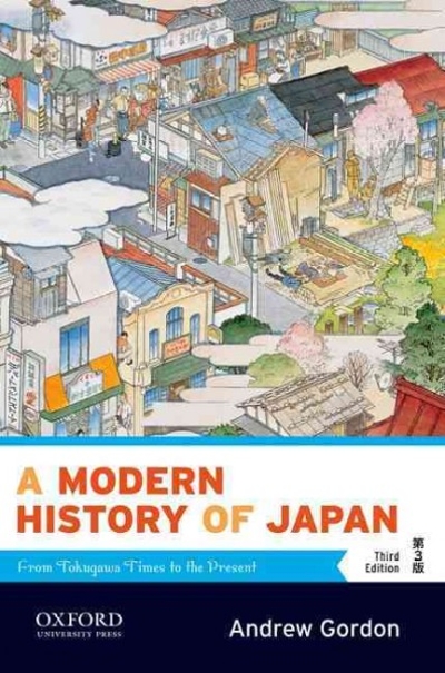 A Modern History of Japan 3rd edition 9780199930159 by Gordon, Andrew