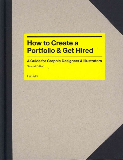 How to Create a Portfolio and Get Hired, Second Edition