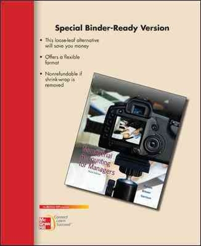Loose-leaf Version to accompany Managerial Accounting for Managers 4th edition 9781259730023 by Noreen, Eric