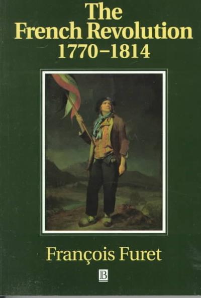 The French Revolution 1st edition 9780631202998 by Furet, Francois