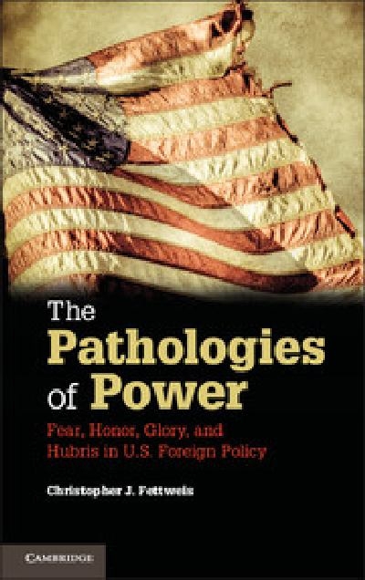 The Pathologies of Power 9781107682719 by Fettweis, Christopher J.