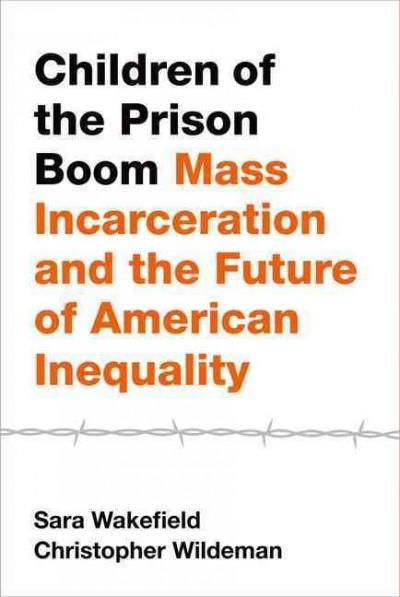 Children of the Prison Boom